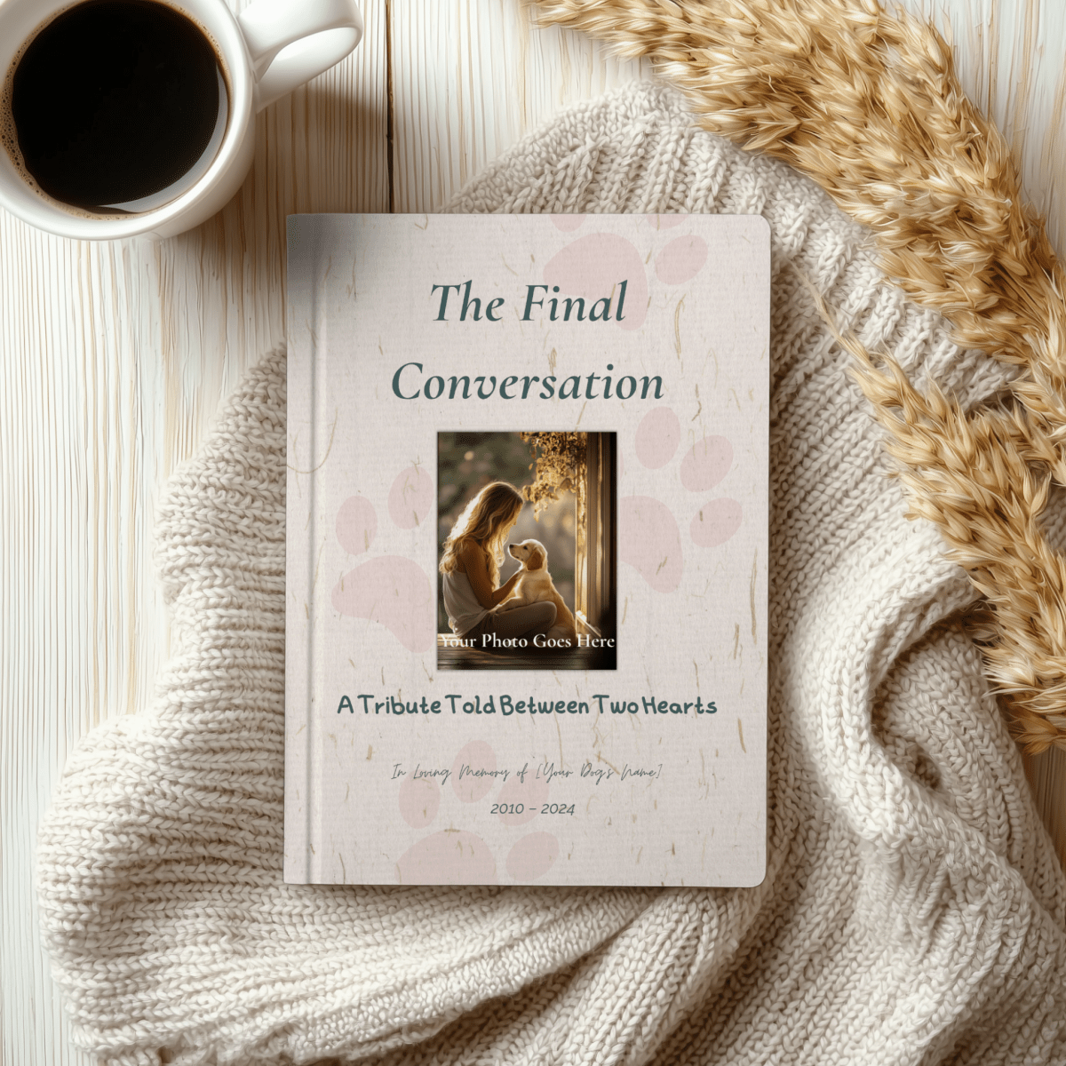 The Final Conversation – A Tribute for Pet Loss